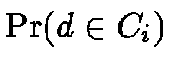 $\Pr(d \in C_i)$