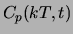 $\displaystyle C_{p}(kT,t)$