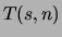 $T(s, n)$