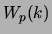 $\displaystyle W_{p}(k)$