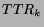 $TTR_k$