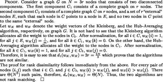 begin{proof}Consider a graph $G$ on $N = 3r$ nodes that consists of twodis......K,w_H) = Theta(N)$.Thus, the two algorithms are not rank matching.end{proof}