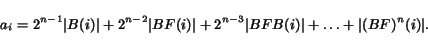 begin{displaymath}a_i = 2^{n-1} vert B(i)vert + 2^{n-2}vert BF(i)vert +2^{n-3}vert BFB(i)vert + ldots + vert(BF)^n(i)vert.end{displaymath}