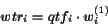 \begin{displaymath}wtr_{i} = qtf_i \cdot w_i^{(1)}\end{displaymath}