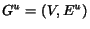 $G^u=(V,E^u)$