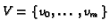 $V = \{v_0, \ldots, v_m\}$