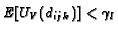 $E[U_V(d_{ijk})] < \gamma_l$