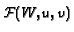 $\mathcal{F}(W,u,v)$