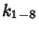 $ k_{1-8}$