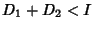 $ D_1+D_2 < I$