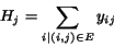 \begin{displaymath}H_j = \sum_{i\vert(i,j) \in E} y_{ij}\end{displaymath}