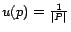 $u(p) = \frac{1}{\vert P\vert}$