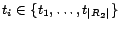 $t_i \in \{t_1,\ldots,t_{\vert R_2\vert}\}$