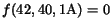 $f(\mathrm{42,40,1A})=0$