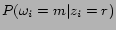 $\displaystyle P(\omega_i=m\vert z_i=r)$