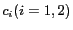 $c_i(i=1,2)$