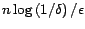 $ n\log\left(1/\delta\right)/\epsilon$