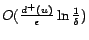 $ O({{d^+(u)}\over\epsilon}\ln{1\over\delta})$