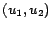 $\displaystyle (u_1,u_2)$