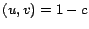 $ (u,v)=1-c$