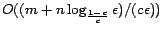 $ O((m+n\log_{1-c \over c}\epsilon) / (c\epsilon))$