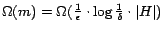 $ \Omega(m)=\Omega(\frac 1 \epsilon \cdot \log \frac 1 \delta \cdot \vert H\vert )$