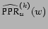 $ \widehat{\mbox{PPR}}^{(k)}_u(w)$