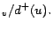 $\displaystyle _v / d^+ (u).$