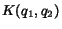 $K(q_1, q_2)$