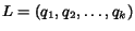 $L = (q_1, q_2, \ldots, q_k)$