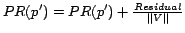 $PR(p') = PR(p') + \frac{Residual}{\Vert V\Vert} $