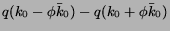 $q(k_{0}-\phi \bar{k}_{0}) - q(k_{0} + \phi \bar{k}_{0})$