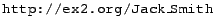 $\syntax{http:/ex2.org/Jack\_Smith}$