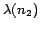 $\lambda(n_2)$