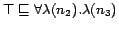 $\top\sqsubseteq\forall\lambda(n_2).\lambda(n_3)$