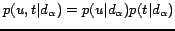 $p(u,t\vert d_\alpha)=p(u\vert d_\alpha)p(t\vert d_\alpha)$