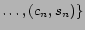 $ \ldots, (c_n,s_n)\}$