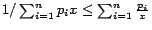 $1/\sum_{i=1}^n{p_i x} \leq \sum_{i=1}^n{\frac{p_i}{x}}$