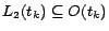 $L_{2}(t_{k}) \subseteq O(t_{k})$