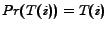 $ Pr(T(i)) = T(i)$