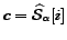 $c=\widehat{{\cal S}}_\alpha [i]$