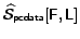 $\widehat{{\cal S}}_{{\sf pcdata}}[\mbox{\sf F},\mbox{\sf L}]$