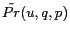 $\displaystyle \tilde{Pr} (u,q,p)$