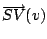 $\overrightarrow{SV}(v)$