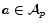 $a \in \mathcal{A}_{p}$