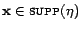 $ \mathbf{x}\in \textsc{supp}(\eta)$