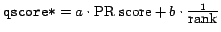 qscore* = a * PR score + b * (1/rank)