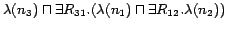 $\lambda(n_3)\sqcap\exists R_{31}.(\lambda(n_1)\sqcap\exists R_{12}.\lambda(n_2))$