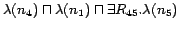 $\lambda(n_4)\sqcap\lambda(n_1)\sqcap\exists R_{45}.\lambda(n_5)$