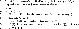 \begin{figure}\begin{center} \small \begin{tabular}{l}  1: \textbf{Function} Inv... ...eturn $i$ \  9:      $i$ := $i$ + 1 \end{tabular} \end{center}\end{figure}